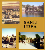 Sanli Urfa Edessa Abraham&rsquo;s Cave Harran GAP Project Euphrates River Citadel Bazaar